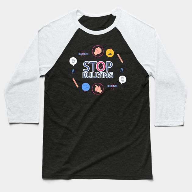 Stop Bullying Baseball T-Shirt by Mako Design 